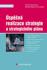 Úspěšná realizace strategie a strategického plánu