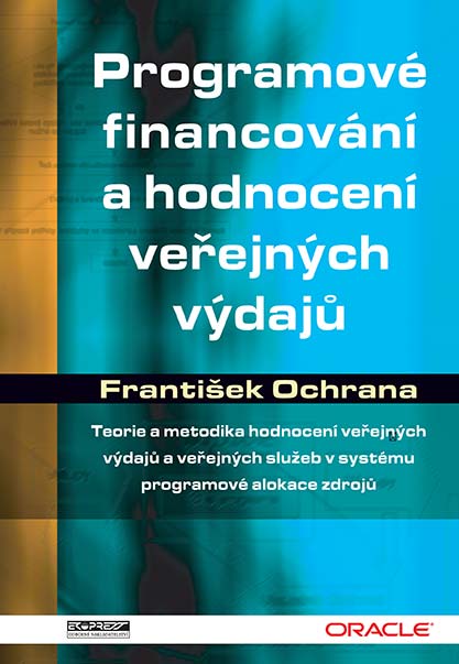 Programové financování a hodnocení veřejných výdajů