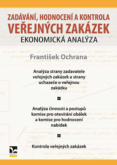 Zadávání, hodnocení a kontrola veřejných zakázek