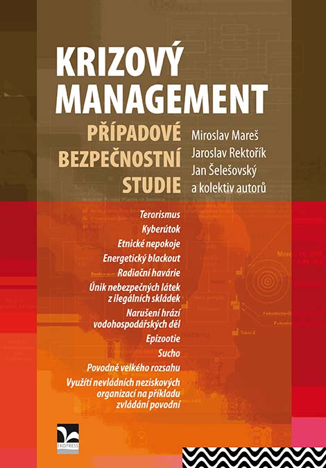 Krizový management: Případové bezpečnostní studie