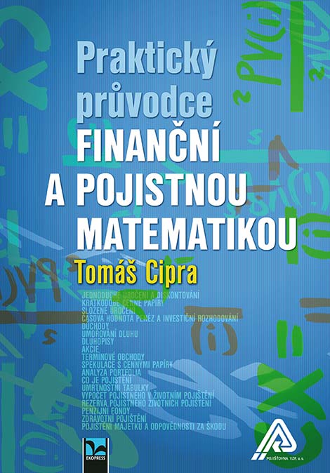 Praktický průvodce finanční a pojistnou matematikou