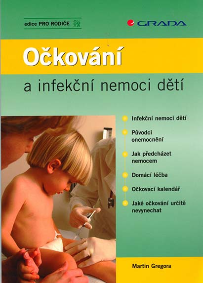 •Očkování a infekční nemoci dětí•