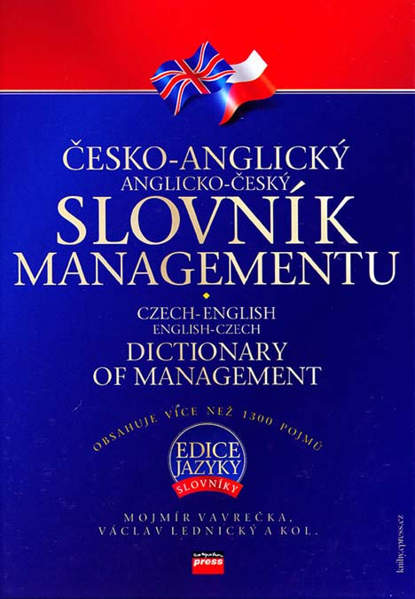 Česko-anglický, anglicko-český slovník managementu