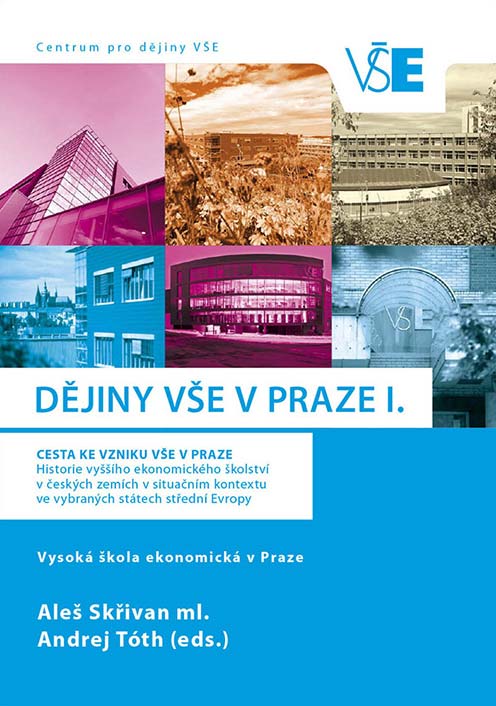 Dějiny VŠE v Praze I.
