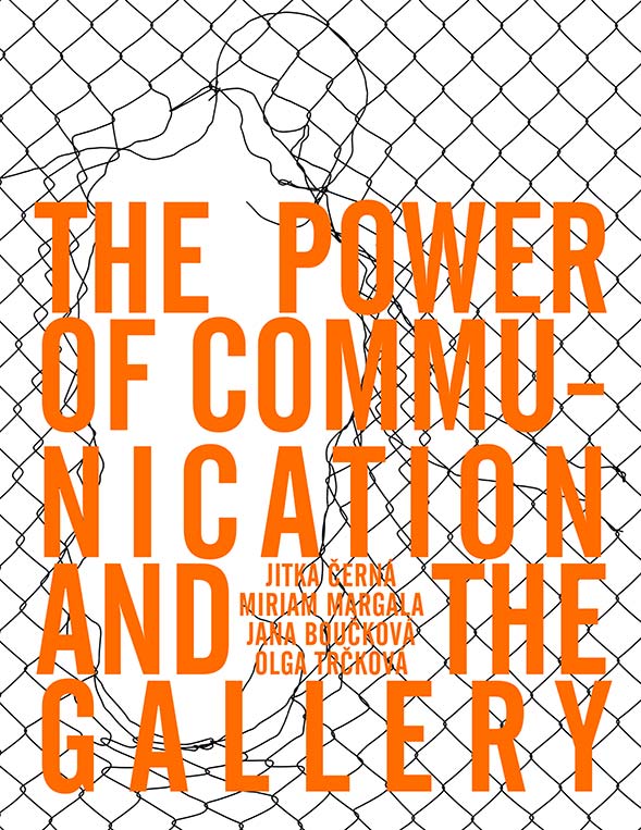 The Power of Communication and The Gallery