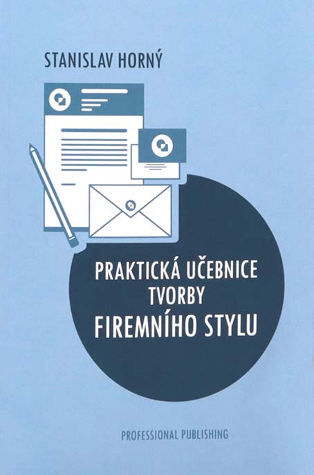 Praktická učebnice tvorby firemního stylu