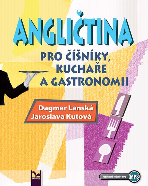 Angličtina pro číšníky, kuchaře a gastronomii*