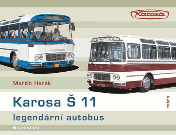 Karosa Š 11 - Legendární autobus