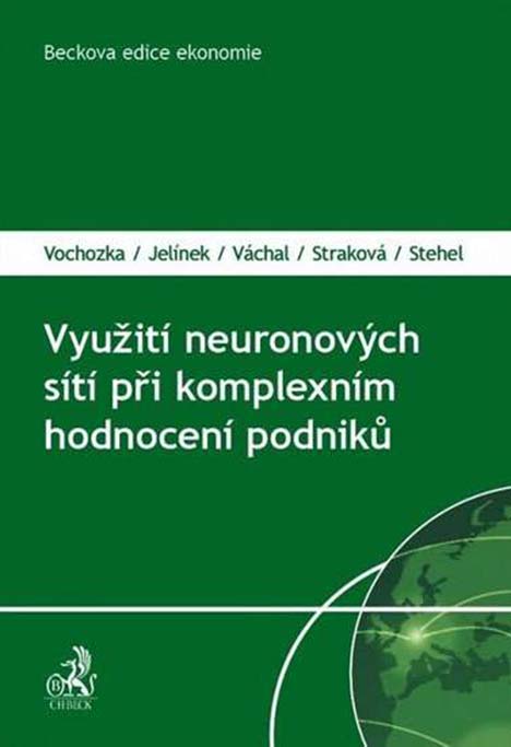 Využití neuronových sítí při komplexním hodnocení podniků