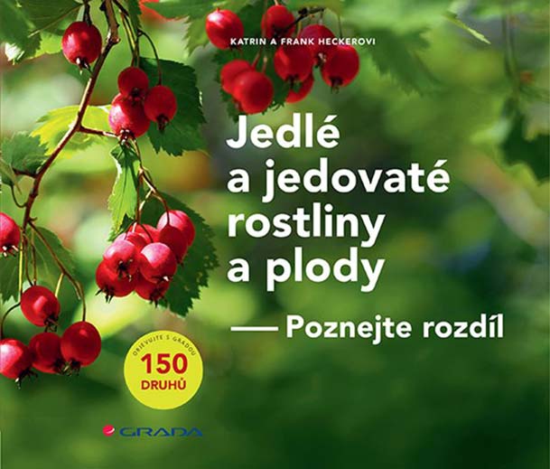 Jedlé a jedovaté rostliny a plody - Poznejte rozdíl