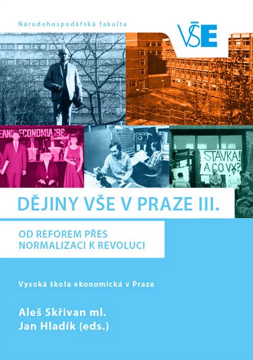 Dějiny VŠE v Praze III