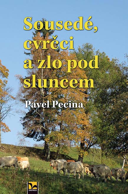 Sousedé, cvrčci a zlo pod sluncem