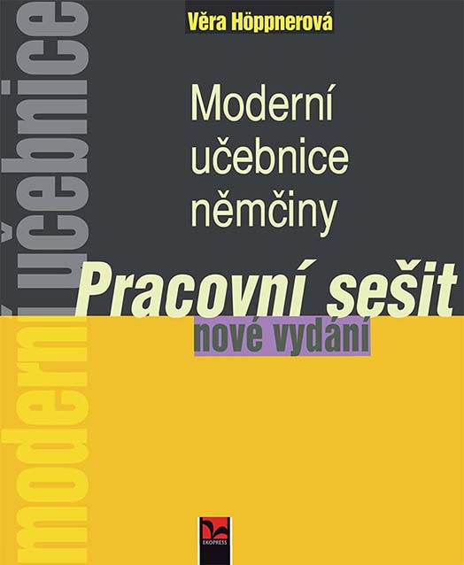 Moderní učebnice němčiny - Pracovní sešit