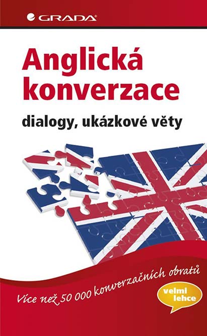 •Anglická konverzace: Dialogy, ukázkové věty•