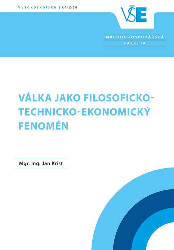 Válka jako filosoficko-technicko-ekonomický fenomén