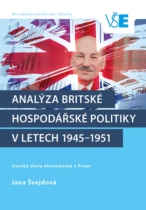 Analýza britské hospodářské politiky v letech 1945-1951
