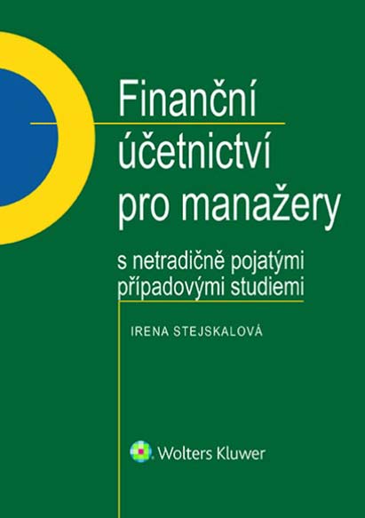 Finanční účetnictví pro manažery s netradičně pojatými případovými studiemi