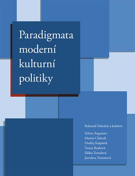 Paradigmata moderní kulturní politiky