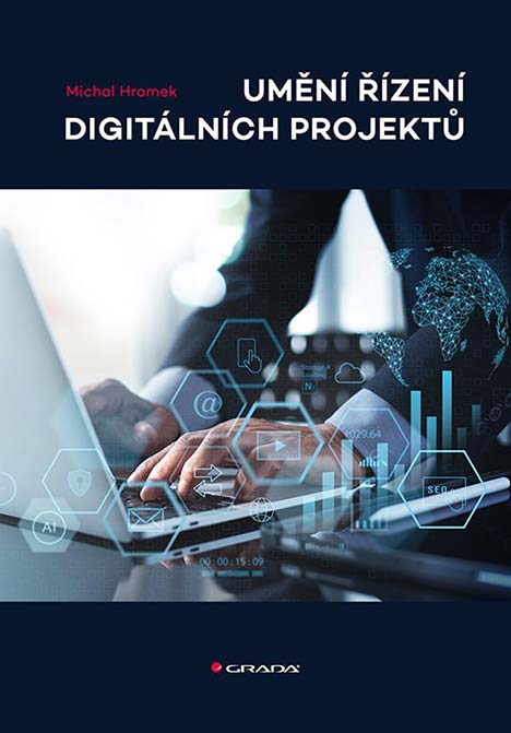 Umění řízení digitálních projeků