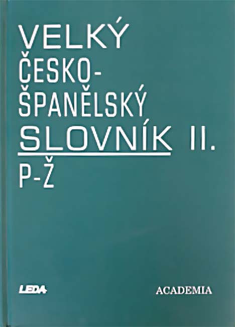 Velký česko-španělský slovník II. P-Ž