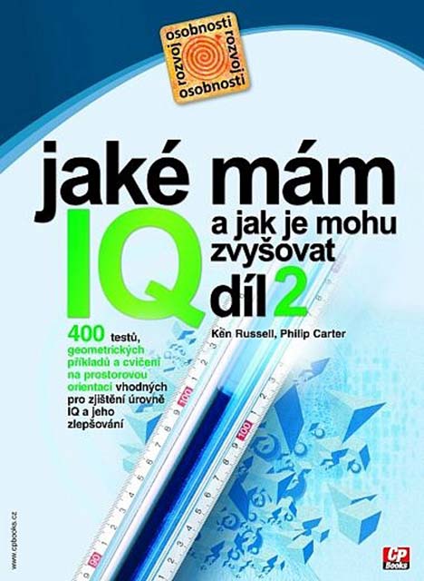 Jaké mám IQ a jak je mohu zvyšovat, díl 2