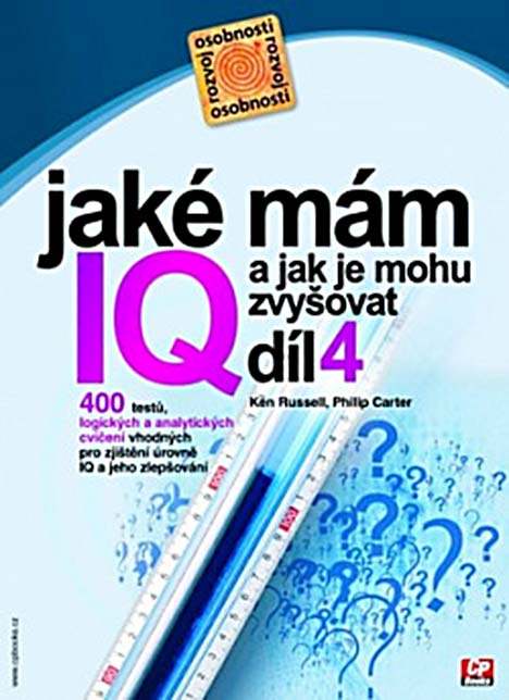 Jaké mám IQ a jak je mohu zvyšovat, díl 4