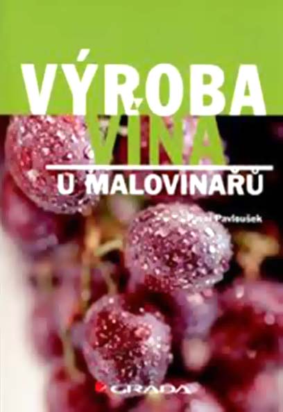 Výroba vína u malovinařů