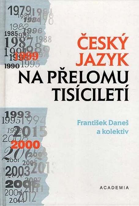 Český jazyk na přelomu tisíciletí