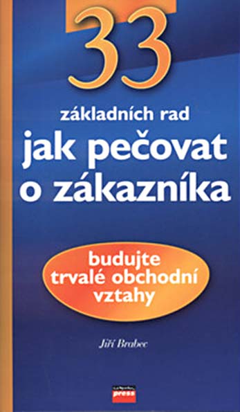 33 základních rad jak pečovat o zákazníka