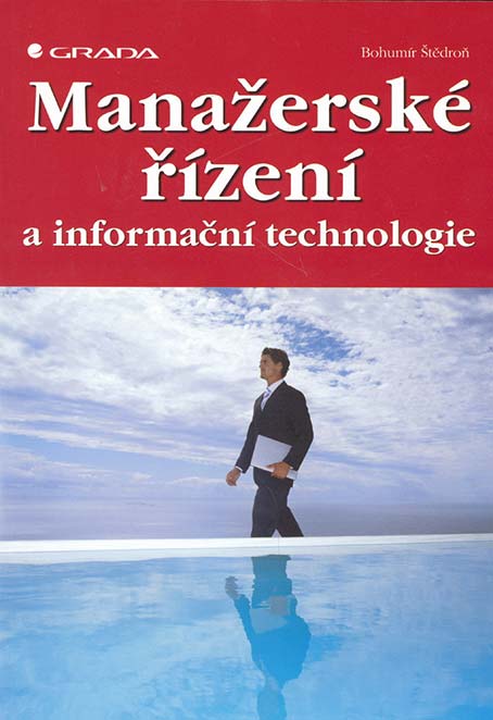 •Manažerské řízení a informační technologie•
