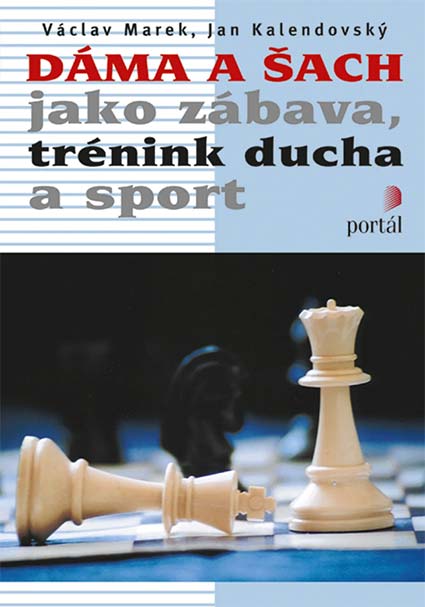 •Dáma a šach jako zábava, trénink ducha a sport•