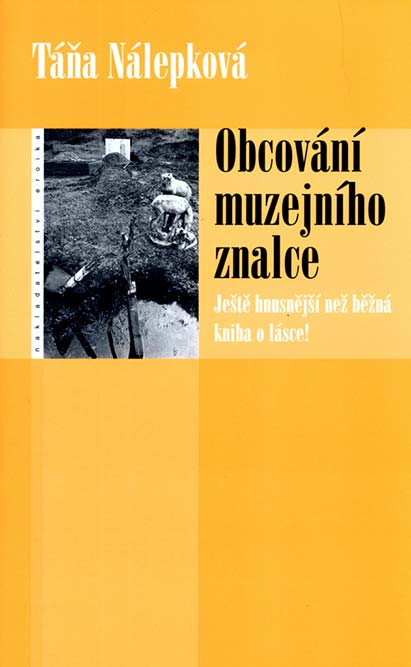 •Obcování muzejního znalce•