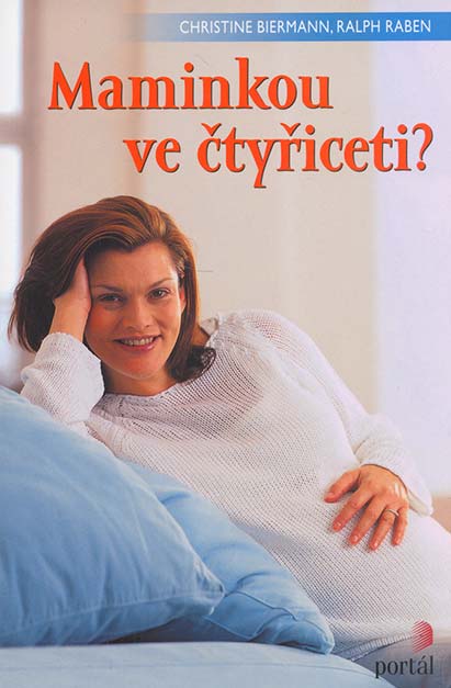 •Maminkou ve čtyřiceti?•