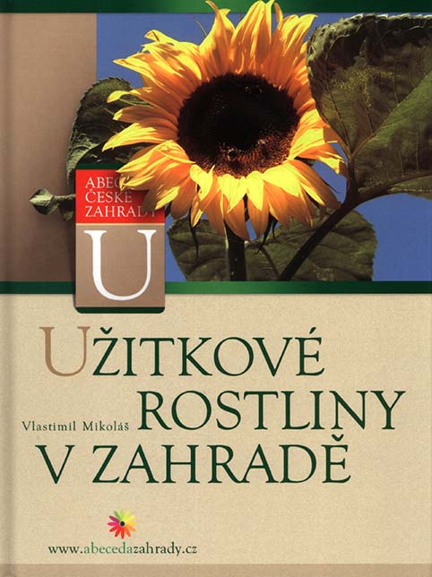 •Užitkové rostliny v zahradě•