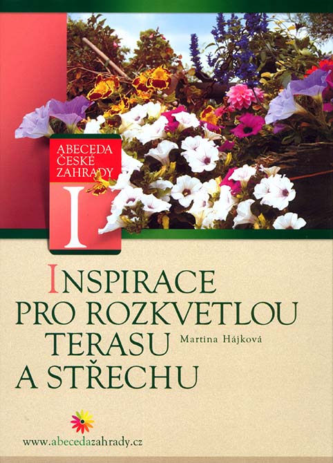 •Inspirace pro rozkvetlou terasu a střechu•