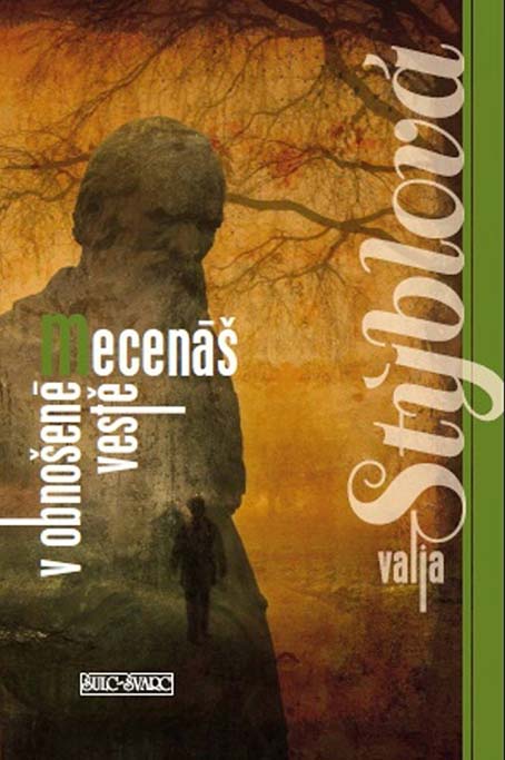 •Mecenáš v obnošené vestě•