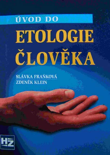 •Úvod do etologie člověka•
