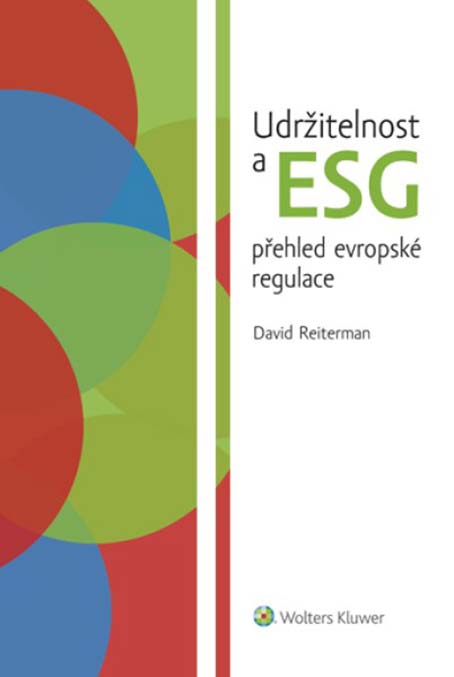 •Udržitelnost a ESG přehled evropské regulace•