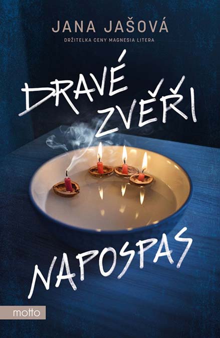 •Dravé zvěři napospas•
