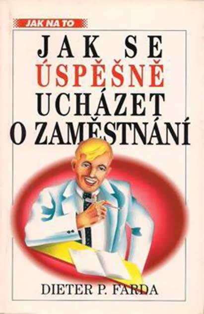 •Jak se úspěšně ucházet o zaměstnání•