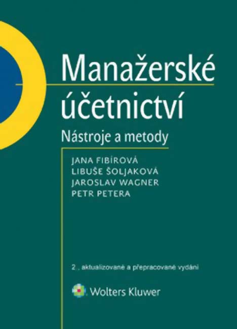 •Manažerské účetnictví: Nástroje a metody, 2. vydání•