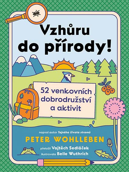•Vzhůru do přírody•