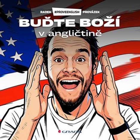 •Buďte boží v angličtině•