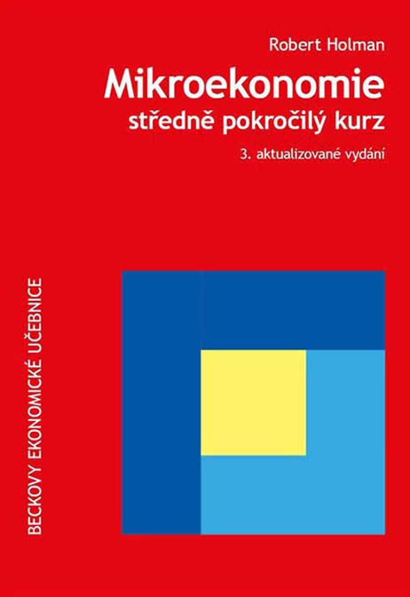 •Mikroekonomie: Středně pokročilý kurz, 3. vydání•