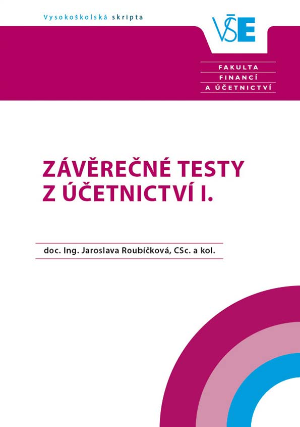 •Závěrečné testy z účetnictví I.•