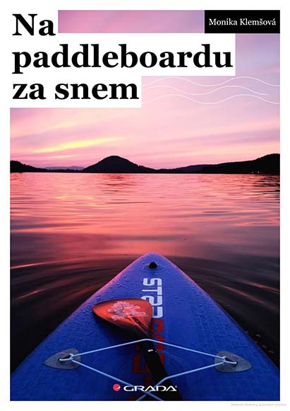 •Na paddleboardu za snem•