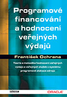 Programové financování a hodnocení veřejných výdajů