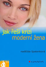 Jak řeší krizi moderní žena