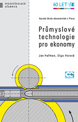 Průmyslové technologie pro ekonomy