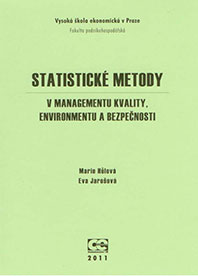 Statistické metody v managementu kvality, environmentu a bezpečnosti